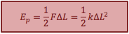 E_p=1/2 F∆L=1/2 k_∆L_^2